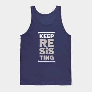 Keep Resisting Tank Top